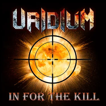 In for the Kill by Uridium - album cover