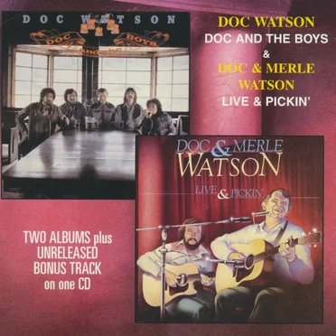Doc And The Boys / Live & Pickin'