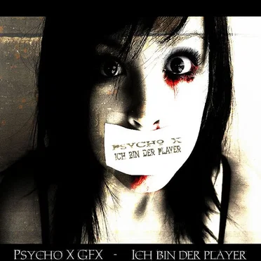 Ich bin der Player by Psycho X - album cover