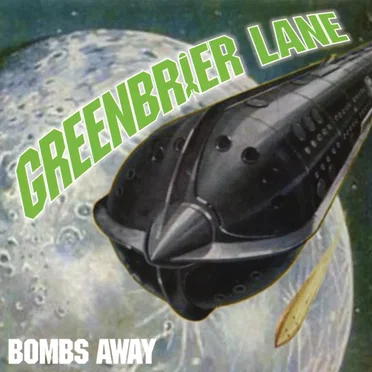 Bombs Away by Greenbrier Lane - album cover