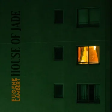 House of Jade by Eugene Lambert - album cover