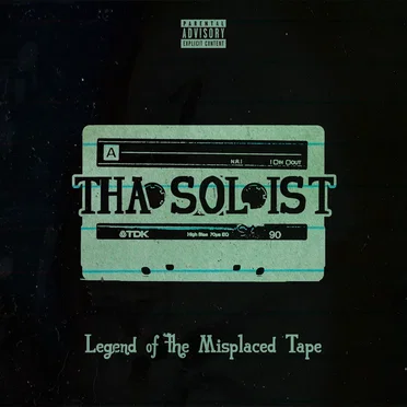 Legend of the Misplaced Tape by Tha Soloist - album cover