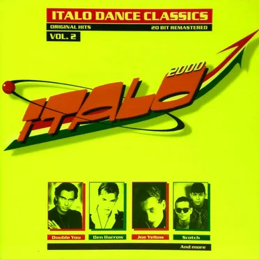 Italo 2000: Italo Dance Classics Vol. 2 by Various Artists - album cover