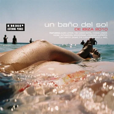 Un Bano Del Sol De Ibiza 2010 by Various Artists - album cover