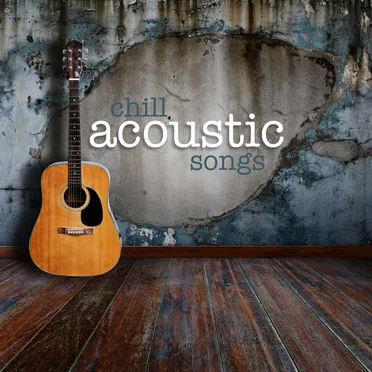 Chill Acoustic Songs by Various Artists - album cover