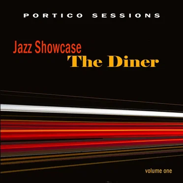 Jazz Showcase: The Diner, Volume One by Various Artists - album cover