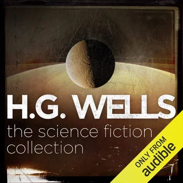 The Science Fiction Collection by H. G. Wells - album cover