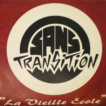 La vieille école by Sans Transition - album cover