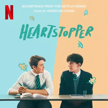 Heartstopper: Soundtrack from the Netflix Series
