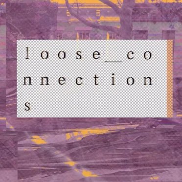 ｌｏｏｓｅ＿ｃｏｎｎｅｃｔｉｏｎｓ 027 - Goodbye See You! by jmmykppl - album cover