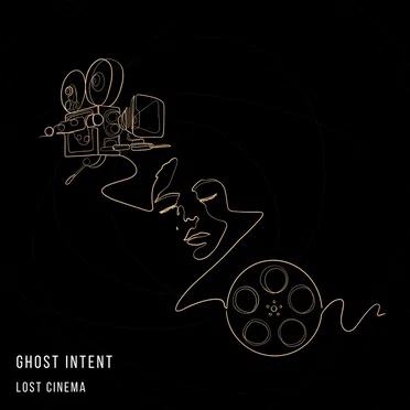 Lost Cinema by Ghost Intent - album cover