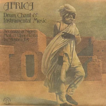 Africa: Drum, Chant & Instrumental Music by Stephen Jay - album cover