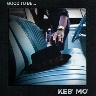 Good to Be…