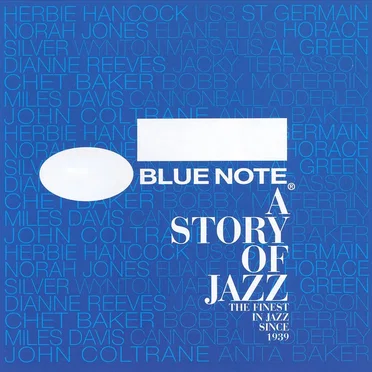 Blue Note: A Story of Jazz: The Finest in Jazz Since 1939 by Various Artists - album cover