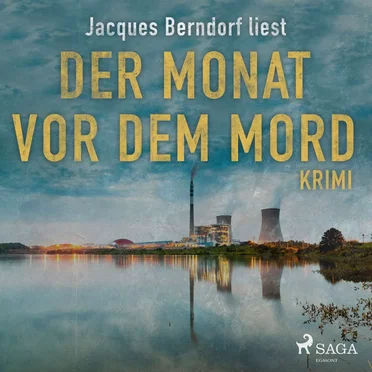 Der Monat vor dem Mord by Jacques Berndorf - album cover