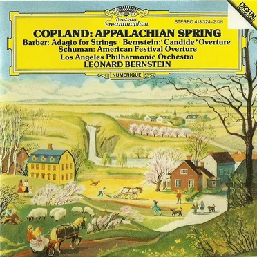 Copland: Appalachian Spring / Schuman: American Festival Overture / Barber: Adagio for Strings / Bernstein: Candida Overture