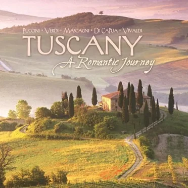 Tuscany - A Romantic Journey by Various Artists - album cover