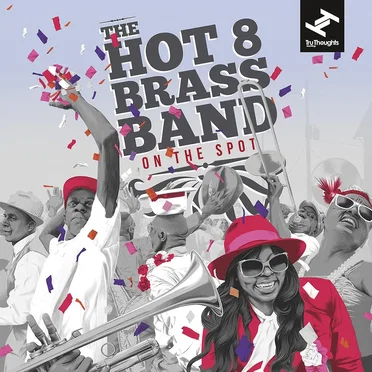 On the Spot by The Hot 8 Brass Band - album cover
