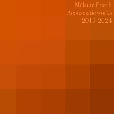 Acousmatic Works (2019–2024)