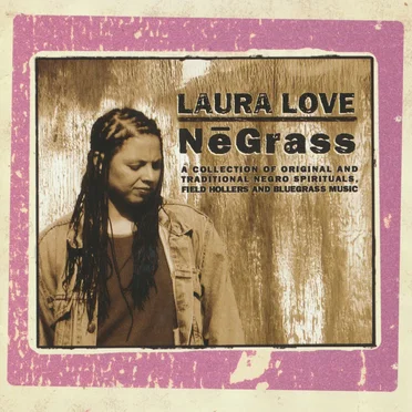 NēGrass by Laura Love - album cover