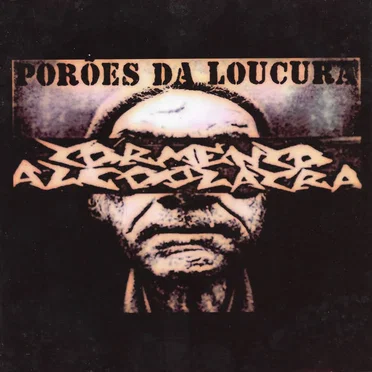Porões da Loucura by Tormento Alcoólatra - album cover