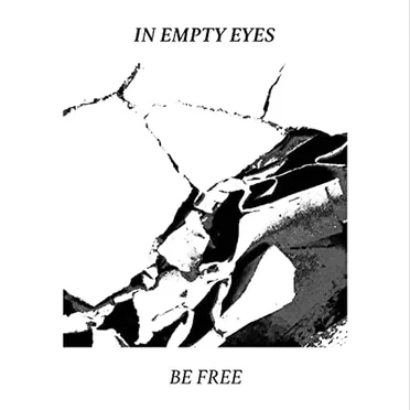 Be Free by In Empty Eyes - album cover