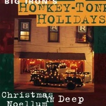 Honkey-Tonk Holidays: Christmas in Deep Noellum by Various Artists - album cover
