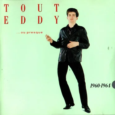 Tout Eddy... ou presque : 1960-1964