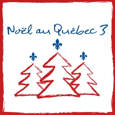 Noël au Québec 3 by Various Artists - album cover