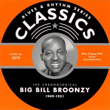 Blues & Rhythm Series: The Chronological Big Bill Broonzy 1949-1951