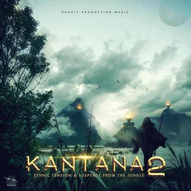 Kantana 2 by Revolt Production Music - album cover