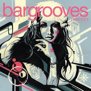 Bargrooves: Over Ice II by Various Artists - album cover