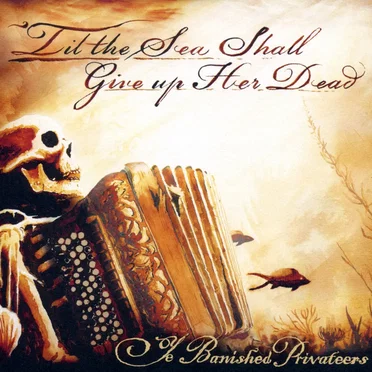 ’Til the Sea Shall Give up Her Dead