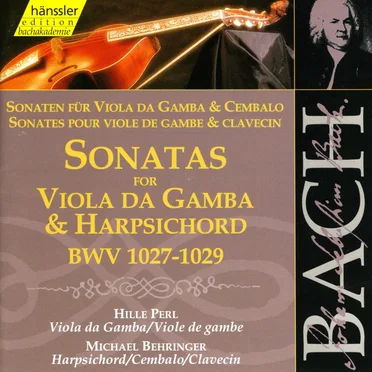 Sonatas for Viola da Gamba & Harpsichord BWV 1027-1029