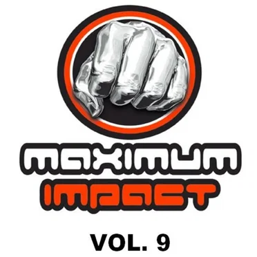 Maximum Impact, Vol 9 by Various Artists - album cover