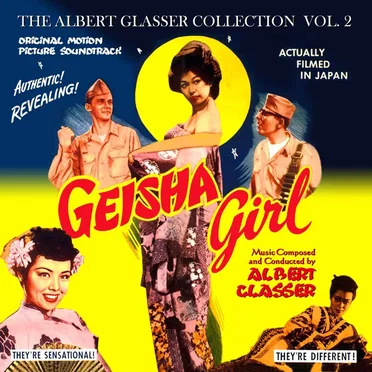 The Albert Glasser Collection: Volume 2: The Invisible Mr. Unmei / Geisha Girl