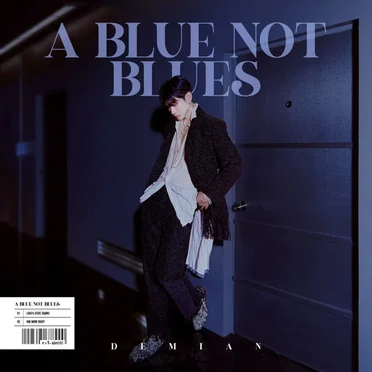 A Blue Not Blues by Demian - album cover