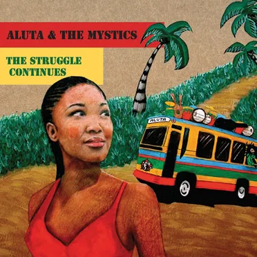 The Struggle Continues by Aluta & the Mystics - album cover