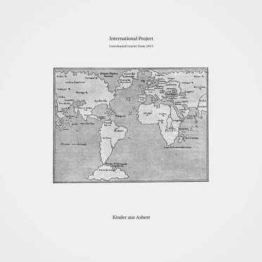 International Project by Kinder aus Asbest - album cover
