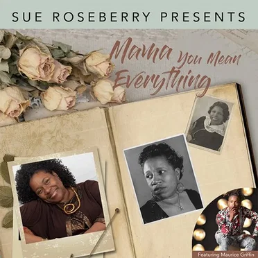 Mama You Mean Everything
