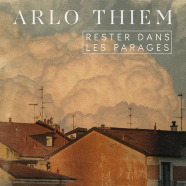 Rester dans les parages