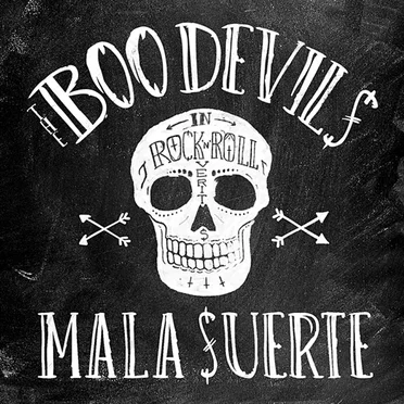 Mala Suerte by The Boo Devils - album cover