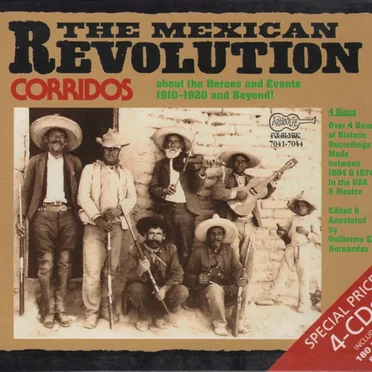 Corridos of the Mexican Revolution: About the Heroes and Events: 1910–1920 and Beyond! by Various Artists - album cover