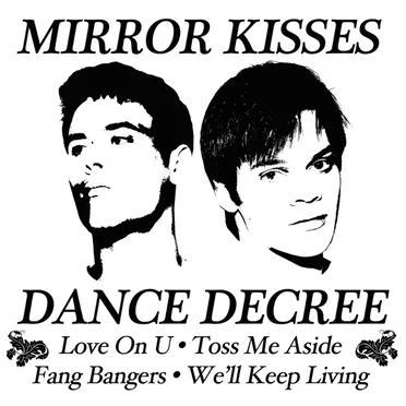 Dance Decree / Light Hearted by Mirror Kisses - album cover