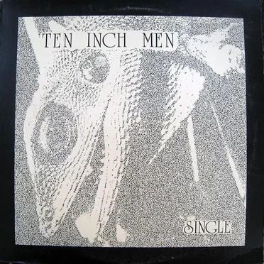 Ten Inch Men