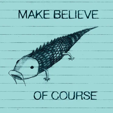 Of Course by Make Believe - album cover