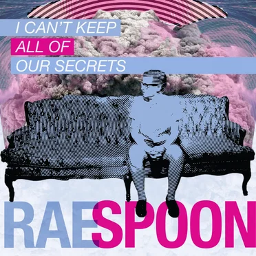I Can't Keep All of Our Secrets