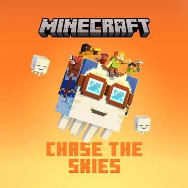 Minecraft: Chase the Skies (Original Trailer Score) by Squeak E. Clean - album cover