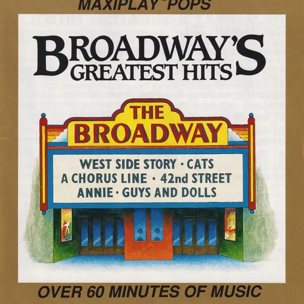 Broadway’s Greatest Hits