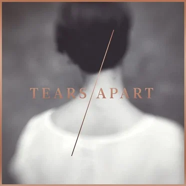 Tears Apart by Tears Apart - album cover
